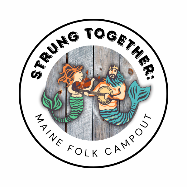 Logo for Strung Together our Maine Folk Campout