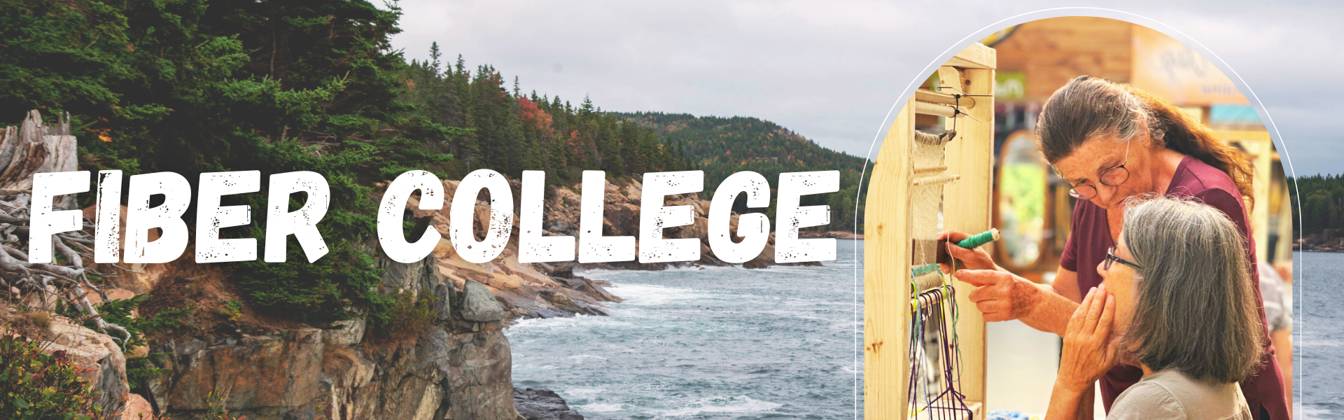 Fiber College of Maine Landing Page Banner